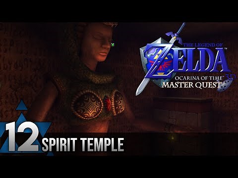 ◀ 12 🗿 Spirit Temple ▶ Ocarina of Time 3D Master Quest Walkthrough