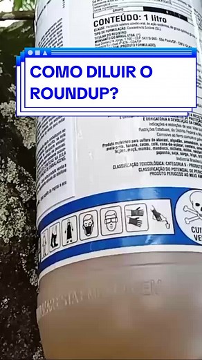 Como Diluir o Roundup de Forma Correta? Guia Completo!