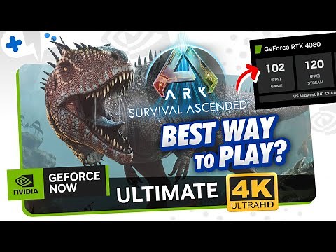 ARK: Survival ASCENDED on GeForce NOW ULTIMATE | BEST Way to PLAY?