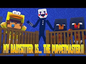 MY BABYSITTER IS..... THE PUPPET MASTER!!! Baby Duck Minecraft w/ DONUT THE DOG, BABY MAX & ROPO