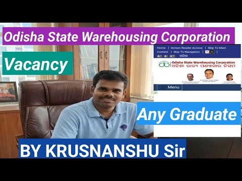 Odisha State Warehousing Corporation Vacancy//Any Graduate//KRUSNANSHU Sir//STUDY START//