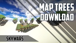 Skywars - Map Trees |  Download Minecraft Map