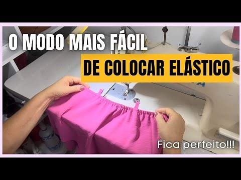 Como colocar elástico na roupa do modo mais fácil e prático | Costura passo a passo