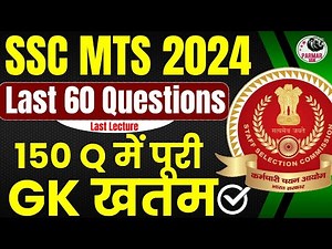 TOP 60 GK QUESTIONS FOR SSC MTS 2024 | Last Lecture | PARMAR SSC