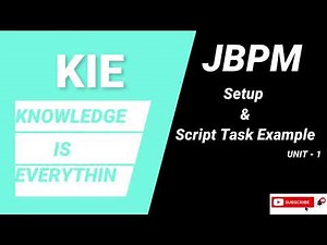 jBPM tutorial | JBPM Introduction | JBPM Setup | Script Task Example | Unit 1 | KIE TUTORIALS