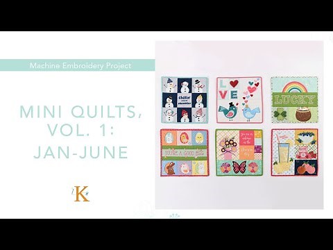Mini Quilts Vol.1: January-June! | Kimberbell Machine Embroidery Designs