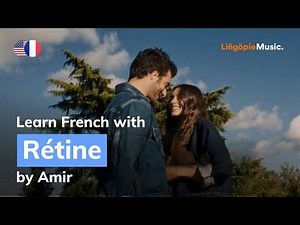 Amir - Rétine (Lyrics / Paroles English & French)