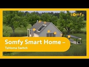 Somfy Smart Home – TaHoma Switch | Somfy