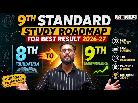 8TH TO 9TH🔥| 9TH STANDARD STUDY ROADMAP FOR BEST RESULT 2026-27 | JR TUTORIALS |