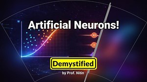 Artificial Neuron Explained: From Linear Regression to Logistic Regression | Nitin J Sanket