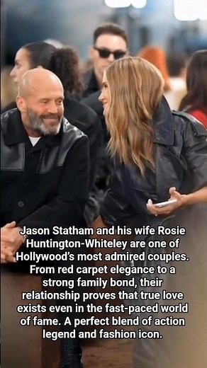 Jason Statham & His Wife Rosie Huntington-Whiteley ❤️ Hollywood’s Power Couple #hollywoodcouple