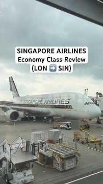 Flying Singapore Airlines ECONOMY Class for the first time! LONDON ➡️ SINGAPORE