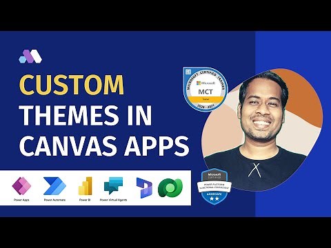 How to create Custom Themes for Canvas Apps - Configuration and Demo