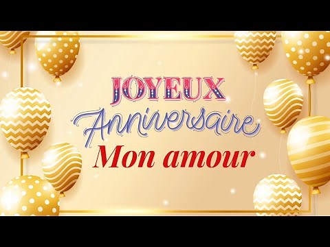 Texte d'anniversaire - Ma façon de te souhaiter un joyeux anniversaire, mon amour ♥️♥️♥️