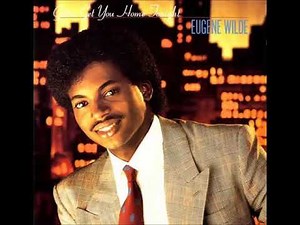 Eugene Wilde - Gotta Get You Home Tonight (1984) (HQ)