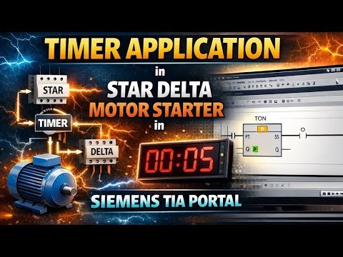 How to Program a Star Delta Starter with Timer in TIA Portal | Siemens PLC