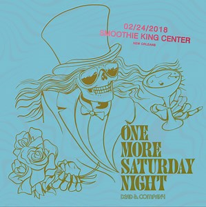 One More Saturday night starts at 5PM PT / 8PM ET with a special show in New Orleans from 02/24/18. We partnered up with New Orleans Jazz & Heritage Foundation relief fund | Dead & Company