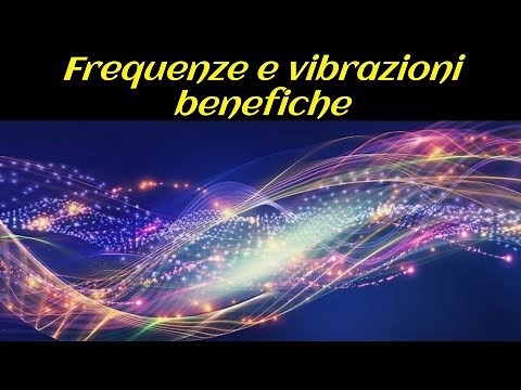 #2 Beneficial frequencies and vibrations