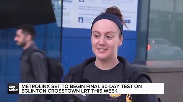 Final 30-day test for Eglinton Crosstown LRT set to begin this week