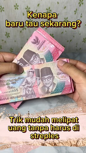 312K views · 1.4K reactions | Trik mudah melipat uang tanpa harus di strepless #lifeskills #lifehacks #tipsdantrik #tips #melipatuang #CARA | Rini Apriyani Amanah | Facebook