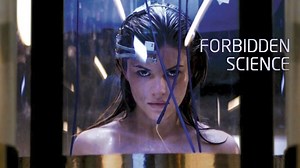 Forbidden Science - Cinemax Series - Where To Watch