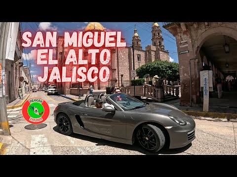 San Miguel El Alto Jalisco 4K Walking Tour