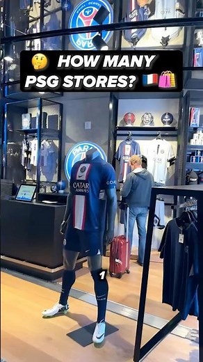 How Many PSG Stores Are There? 🇫🇷🛍️