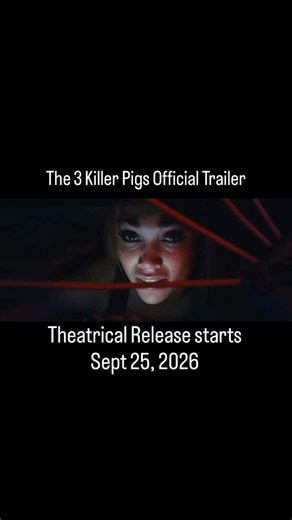 The 3 Killer Pigs trailer- theatrical release starts 25th September.