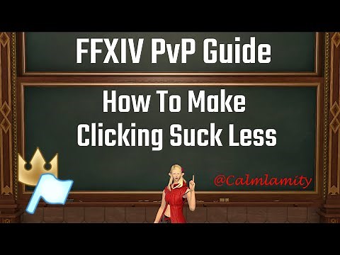 Target clicking and filtering : FFXIV PvP Mentor Series