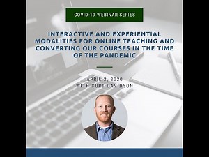 Interactive and Experiential Modalities for Online Teaching in the Time of the Pandemic