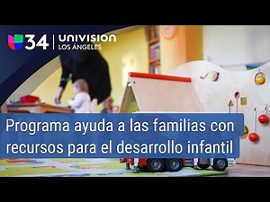 Este programa ayuda a las familias de Los Ángeles a encontrar recursos para el desarrollo infantil