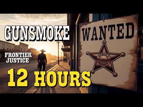 Gunsmoke | 12 Hours | Dodge City Nights | Part 3 of 5