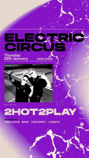 Electric Circus on Instagram: "Needing no introduction and one of the standout shows of 2025, Thursday 29th of January we welcome back @2hot2play to Electric Circus with an all star local lineup. Tickets are available on Resident Advisor and won’t last long."