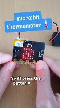 Code a thermometer with the micro:bit. Getting started with the micro:bit.