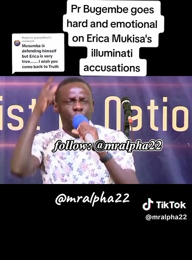 Pr Bugembe Emotional Response to Erica Mukisa's Illuminati Accusations