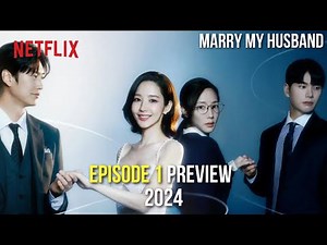 Marry My Husband: The Craziest K-Drama of 2024 | Episode 1 Spoilers and Release Date