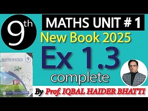 Chap#1| Real Numbers| Exercise 1.3 Complete 9th Class New Edition 2025 Math| Lec