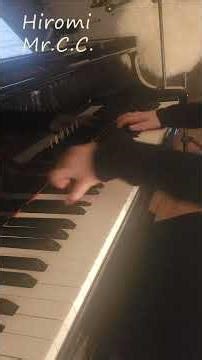 Hiromi - Mr.C.C. I 피아노쌤 30분 연습한 결과.. #piano #shorts #mrcc