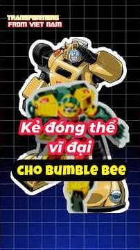 Hot shot - Kẻ đóng thể cho Bumble Bee??? #transformers #armada #hotshot #bumblebee #robotbienhinh