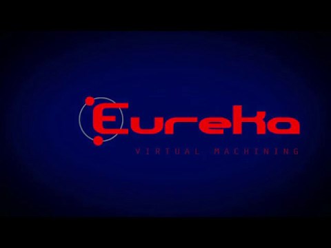 Eureka Virtual Machining 8.1 | Complete G-code programs simulation