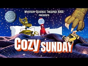 Cozy Sunday | A MST3K Marathon Featuring Comfort Classics and Easy Watching! | Vol III
