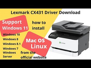 Lexmark CX431 Driver Download and Setup Windows 11 Windows 10, Mac 13, Mac 12