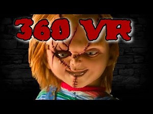 Scary 360 vr // Child's Play 360 vr