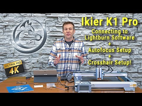 Ikier K1 Pro- Lightburn, Autofocus, and Crosshairs!