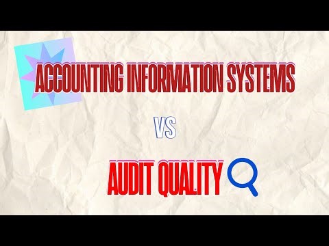 Audit Quality Wins Over Accounting Information Systems — Here’s Why