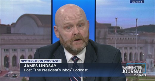 Washington Journal: James Lindsay Discusses his Podcast, "The President's Inbox"