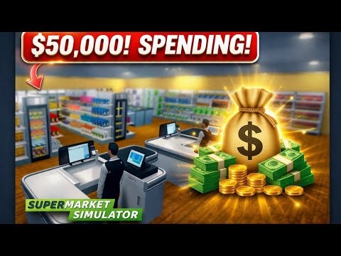 $50,000 SPENDING 😱 Supermarket Simulator Hindi Gameplay