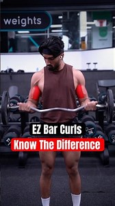 EZ Bar Curls: Know The Difference