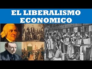 EL LIBERALISMO ECONOMICO