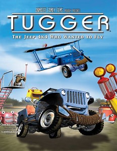 Tugger: The Jeep 4x4 Who Wanted to Fly (2005) pełna obsada - Filmweb